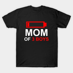 Mom of 3 boys T-Shirt